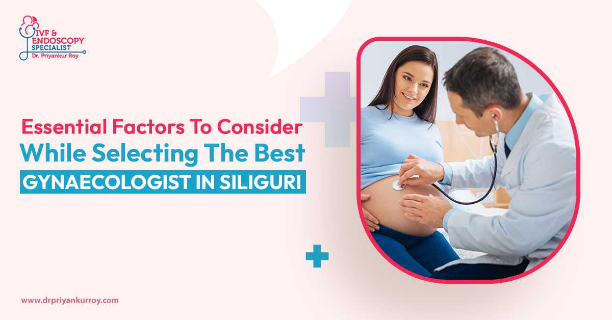 best gynecologist in Siliguri
