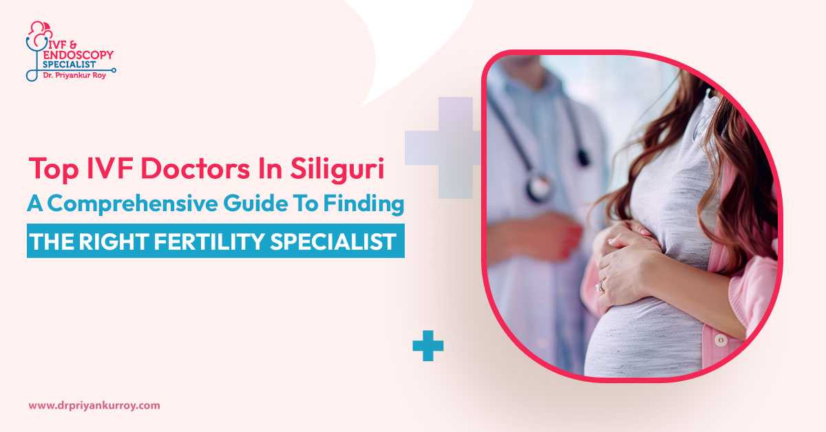 IVF doctors in siliguri