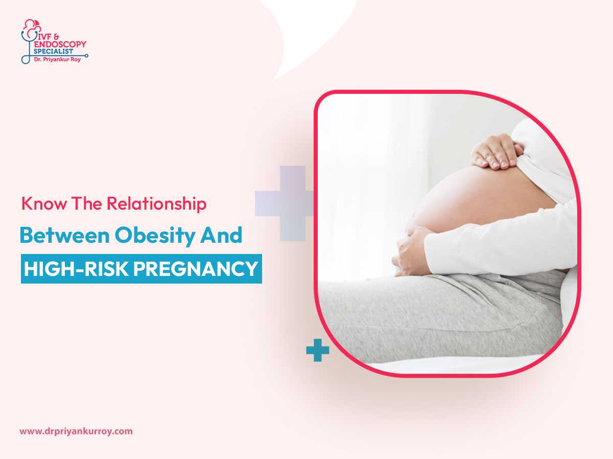 Know The Relationship Between Obesity And High-Risk Pregnancy