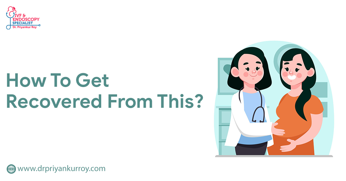 How to get recover from Infertility